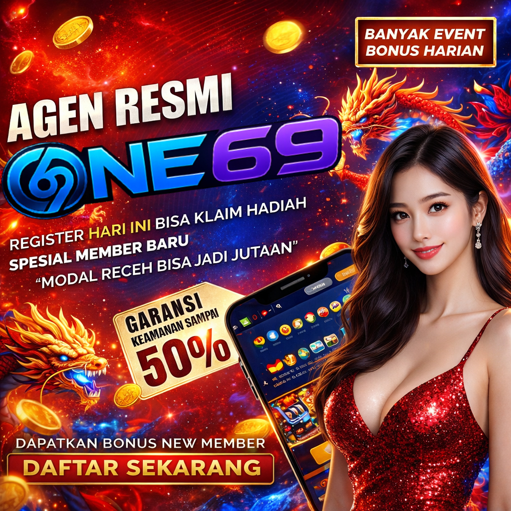 ONE69: Gaming Slot Terbaik Dengan Kualitas Gampang Maxwin in Medan